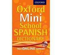 Dictionnaire espagnol Oxford Mini School