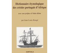 Dictionnaire Étymologique Des Créoles Et Portugais D'afrique