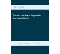 Dictionnaire Étymologique Des Langues Gauloises