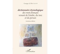 Dictionnaire étymologique des mots français venant de l'arabe, du turc et du persan