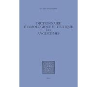 Dictionnaire Étymologique Et Critique Des Anglicismes
