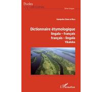 Dictionnaire étymologique lingala-français / français-lingala – Yikaloba