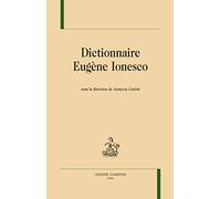 Dictionnaire Eugène Ionesco