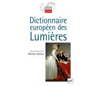 Dictionnaire européen des Lumières - Michel Delon - Puf - broché - Dictionnaire et encyclopédie