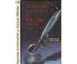 Dictionnaire fondamental du français littéraire