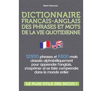 Dictionnaire Français-Anglais des Phrases et Mots de la Vie Quotidienne