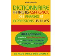DICTIONNAIRE FRANCAIS-ESPAGNOL des phrases et expressions usuelles