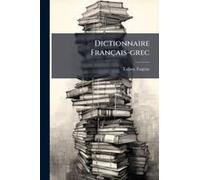 Dictionnaire Français-Grec