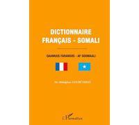 Dictionnaire français-somali: Qaamuus faransiis - af soomaali