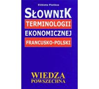 Dictionnaire franco-polonais de terminologie économique