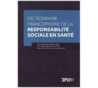 Dictionnaire Francophone De La Responsabilité Sociale En Santé