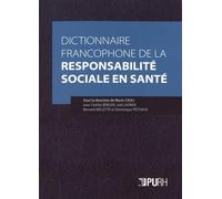 Dictionnaire francophone de la responsabilité sociale en santé