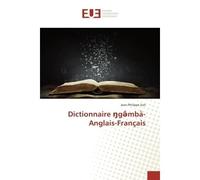 Dictionnaire ?g??mba?-Anglais-Français Edition trilingue ŋgə̂mbà-anglais-français - Jean-Philippe Soh - Universitaires Europeennes - broché - Dictionnaire et encyclopédie