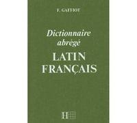 Dictionnaire Abrégé Latin Français