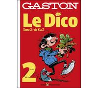 Dictionnaire gaston t2 Le dico T2 de K à Z - Renaud Mouraux - Marsu Productions - relié - Bande dessinée