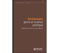 Dictionnaire genre & science politique - Concepts, objets, p Concepts, objets, problèmes - Catherine Achin - Presses De Sciences Po - broché - Essai
