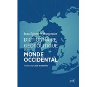 Dictionnaire géopolitique du monde occidental - Jean-Sylvestre Mongrenier - Puf - broché - Dictionnaire et encyclopédie