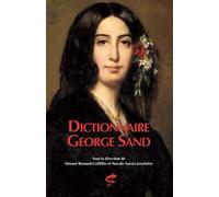 Dictionnaire George Sand - Collectif - Honore Champion Eds - broché - Dictionnaire et encyclopédie