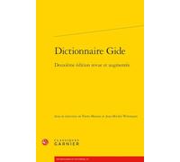 Dictionnaire Gide: Deuxième édition revue et augmentée