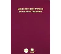 Dictionnaire grec-français du Nouveau Testament - Collectif - Bibli'o - relié - Dictionnaire et encyclopédie