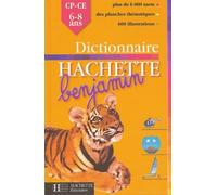 Dictionnaire Hachette Benjamin: CP-CE