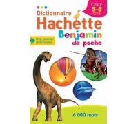 Dictionnaire Hachette Benjamin Poche