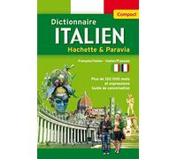 Dictionnaire Hachette Italien COMPACT Edition bilingue français-italien, italien-français - Leda Vigliardi Paravia - Hachette Education - broché - Dictionnaire et encyclopédie