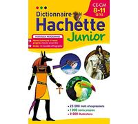 Dictionnaire Hachette Junior: CE-CM - 8-11 ans