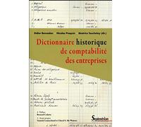 Dictionnaire historique de comptabilité des entreprises