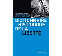 Dictionnaire historique de la liberté