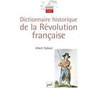Dictionnaire historique de la Révolution française Albert Soboul (Coordination éditoriale)