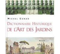 Dictionnaire historique de l'art des jardins