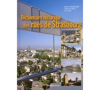 Dictionnaire Historique Des Rues De Strasbourg