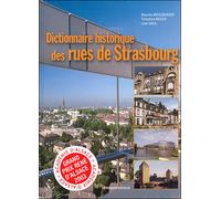 Dictionnaire historique des rues de strasbourg - Maurice Moszberger - Le Verger Eds - broché - Dictionnaire et encyclopédie
