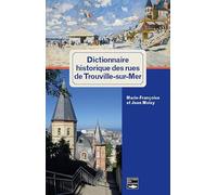 Dictionnaire historique des rues de Trouville-sur-Mer