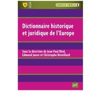 Dictionnaire Historique Et Juridique De L'europe