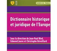 Dictionnaire Historique Et Juridique De L'europe