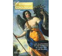 Dictionnaire iconologique : Les allégories et les symboles de Cesare Ripa et Jean Baudoin