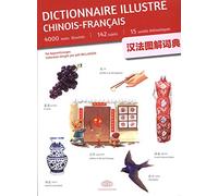 DICTIONNAIRE ILLUSTRE CHINOIS-FRANCAIS