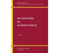 Walter Appel – Dictionnaire illustré de mathématiques – Niveau Prépa/Licence – Broché