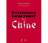 Dictionnaire impertinent de la Chine
