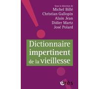 DICTIONNAIRE IMPERTINENT DE LA VIEILLESSE