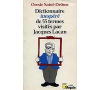 "Dictionnaire ""inespéré"" de 55 termes visités par Jacques Lacan"