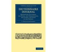 Dictionnaire Infernal - JacquesAlbinSimon Collin de Plancy - Cambridge University Press - Livre en Français - Paperback JacquesAlbinSimon Collin de PlancyJacquesAlbinSimon Collin de Plancy (Auteur)