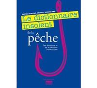 Dictionnaire insolent de la peche Daniel Taboury (Auteur)