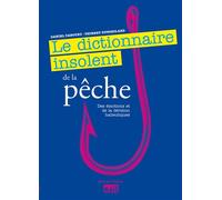 Dictionnaire insolent de la peche