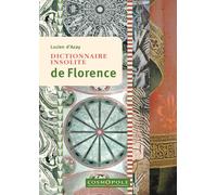 Dictionnaire Insolite De Florence