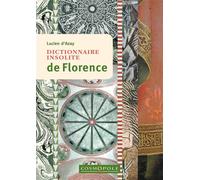 Dictionnaire insolite de Florence - Lucien Azay - Cosmopole Eds - broché - Guide