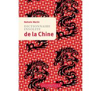 Dictionnaire insolite de la Chine