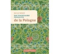 Dictionnaire insolite de la Pologne - Jean-Luc Sochacki - Cosmopole Eds - broché - Guide